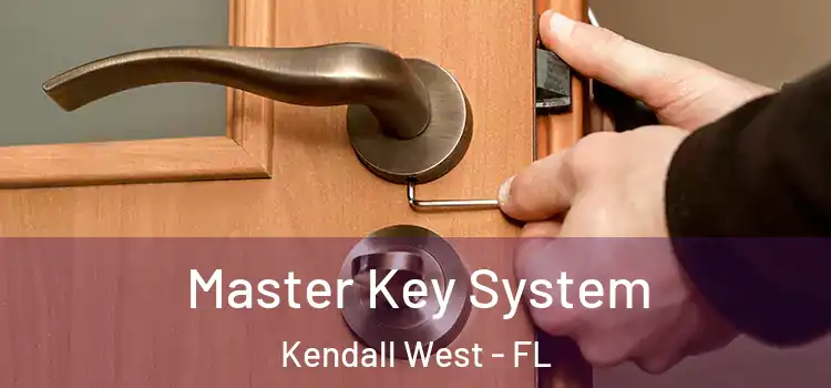 Master Key System Kendall West - FL
