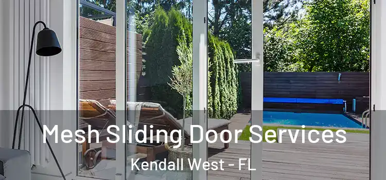 Mesh Sliding Door Services Kendall West - FL