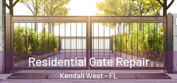 Residential Gate Repair Kendall West - FL