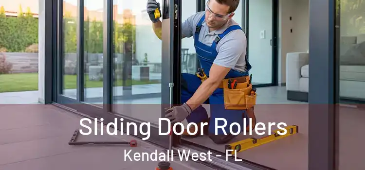 Sliding Door Rollers Kendall West - FL