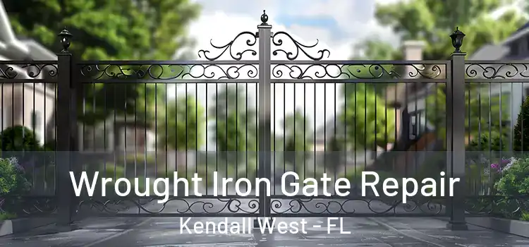 Wrought Iron Gate Repair Kendall West - FL